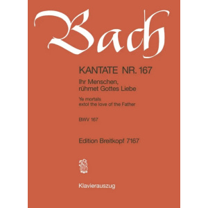 BACH - Kantate BWV 167 Ihr Mensch Ruhmet Gottes Liebe