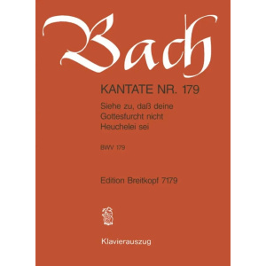 BACH - Kantate BWV 179 Siehe zu