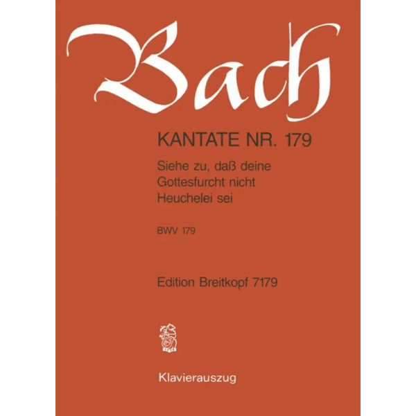 BACH - Kantate BWV 179 Siehe zu