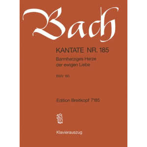 BACH - Kantate BWV 185 - Barmherziges Herze