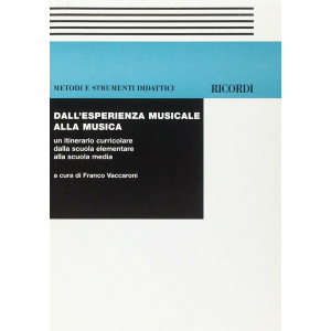 VACCARONI - DALL'ESPERIENZA MUSICALE ALLA MUSICA