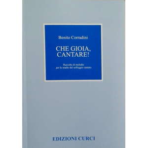 CORRADINI - CHE GIOIA - CANTARE!