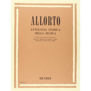ALLORTO - ANTOLOGIA STORICA DELLA MUSICA VOL. II - PARTE II