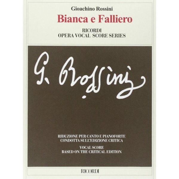 ROSSINI - BIANCA E FALLIERO - RICORDI