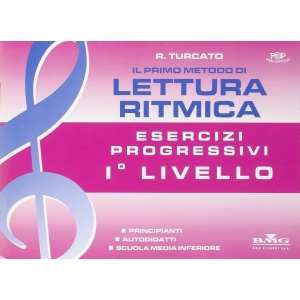 TURCATO - IL PRIMO METODO DI LETTURA RITMICA I° LIVELLO