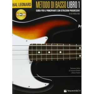 ED FRIEDLAND - Hal Leonard Metodo di Basso Libro 1 in italiano con cd