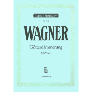 WAGNER - GOTTERDAMMERUNG - BREITKOPF EDITION