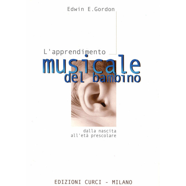 GORDON - L'APPRENDIMENTO MUSICALE DEL BAMBINO