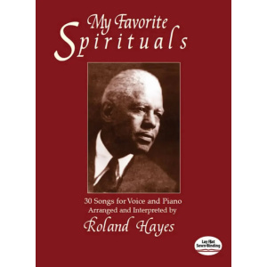 HAYES - My Favorite Spirituals. 30 Songs Voice And Piano