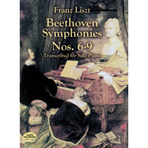 LISZT - Beethoven Symphonies N. 6-9 for Piano Solo