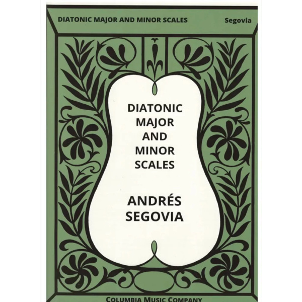 SEGOVIA - Diatonic Major and Minor Scales