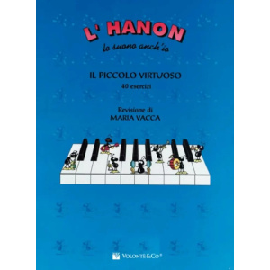 VACCA - L'HANON Lo Suono Anch'Io - IL PICCOLO VIRTUOSO