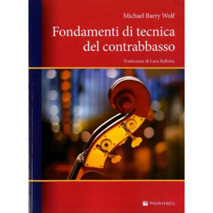 BARRY WOLF - Fondamenti Di Tecnica Del Contrabbasso