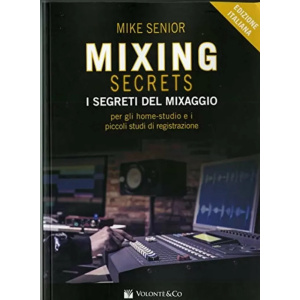 SENIOR - Mixing Secrets i segreti del mixaggio