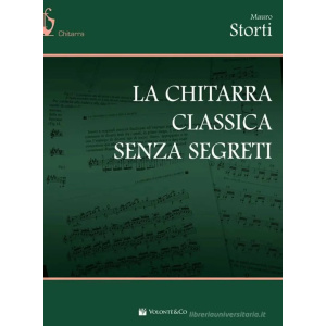 STORTI - La Chitarra Classica Senza Segreti