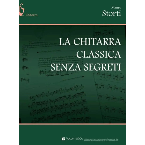 STORTI - La Chitarra Classica Senza Segreti