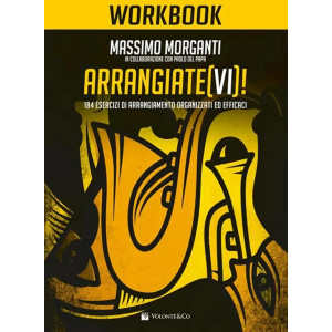 MORGANTI - Arrangiatevi! Workbook - 184 Esercizi