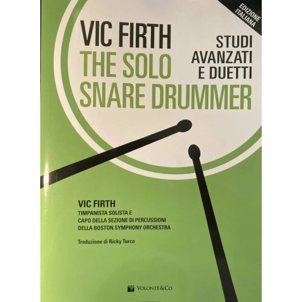 VIC FIRTH The Solo Snare Drummer - Studi Avanzati e Duetti