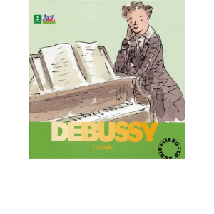 DEBUSSY - Alla Scoperta Dei Compositori