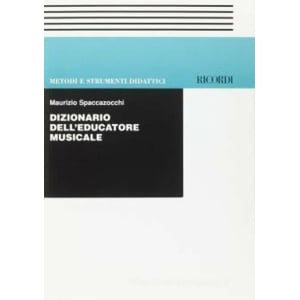 SPACCAZOCCHI - DIZIONARIO DELL'EDUCATORE MUSICALE