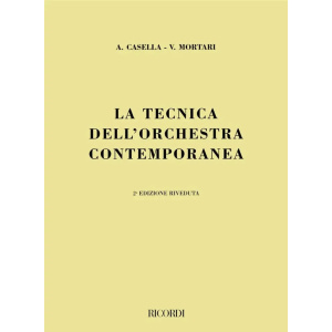 CASELLA-MORTARI - Tecnica Dell'Orchestra Contemporanea