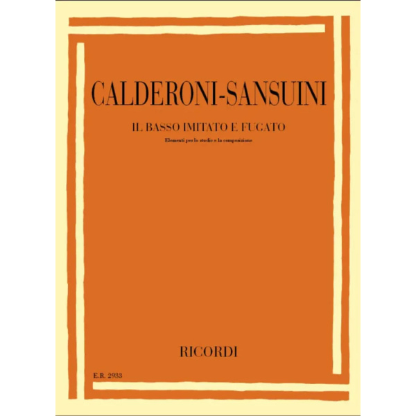 CALDERONI - Il Basso Imitato E Fugato