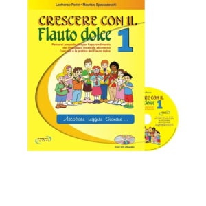 PERINI - SPACCAZOCCHI - Crescere Con Il Flauto Dolce 1