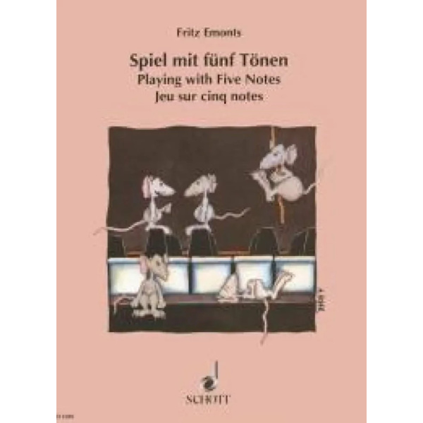 EMONTS - SPIEL MIT FUNF TONEN - PLAYING WITH FIVE NOTES