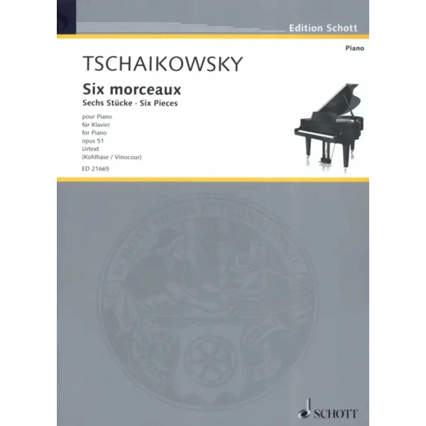 TSCHAIKOWSKY - Sechs Stücke op. 51