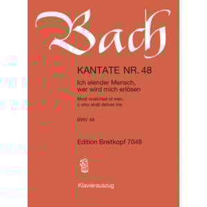 BACH - Kantate BWV 048 Most wretched of men