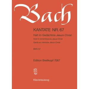 BACH - Kantate BWV 067 Hold in remembrance Jesus Christ