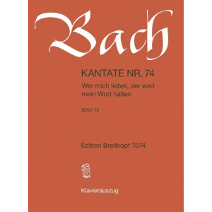 BACH - Kantate BWV 074 - Wer Mich Liebet