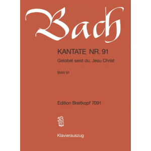 BACH - Kantate BWV 091 Gelobet seist du