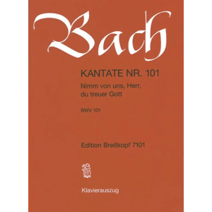 BACH - Kantate BWV 101 Nimm von uns