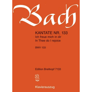 BACH - Kantate BWV 133 Ich Freue Mich In Dir