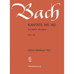 BACH - Kantate BWV 163 Nur jedem das