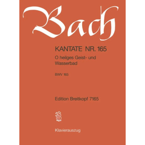 BACH - Kantate BWV 165 O Heilges Geist - und Wasserbad