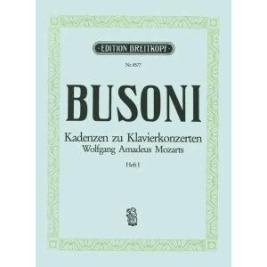 BUSONI - Mozart Klav.Konz. Kadenzen Bd1