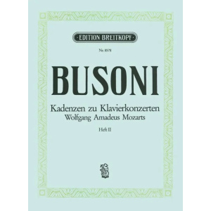 BUSONI - Mozart Klav.Konz. Kadenzen Bd2