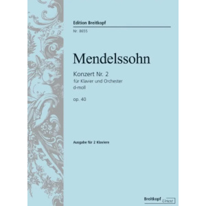 MENDELSSOHN - Klavierkonzert Nr.2 d-moll op.40