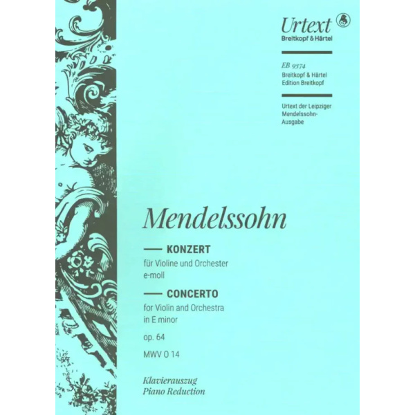 MENDELSSOHN - Violinkonzert e-moll op. 64 MWV O 14