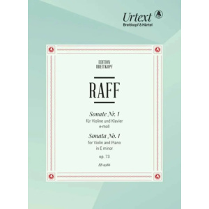 RAFF - Violinsonate Nr. 1 E-moll Op. 73