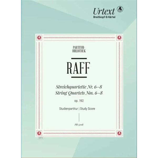 RAFF - String Quartets Nos. 6–8 op. 192