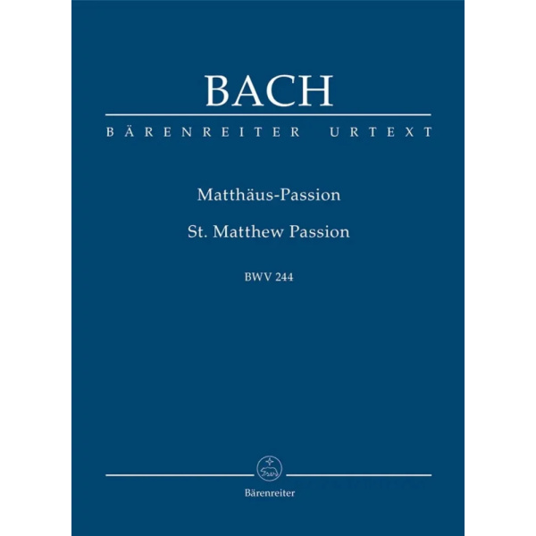 BACH - St Matthew Passion BWV 244