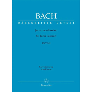 BACH - Johannes-Passion (St. John Passion) BWV 245