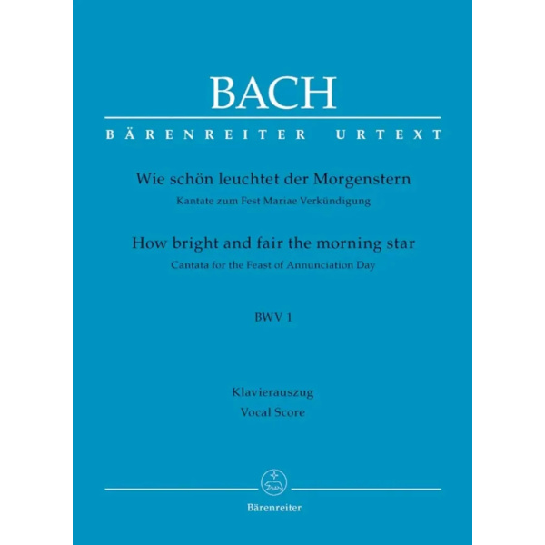 BACH - Kantate BWV 001 Wie leuchtet der Morgenstern