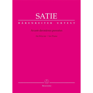 SATIE - Avant-dernieres pensees