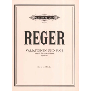 REGER - Variationen und Fuge über ein Thema von Wolfgang Amadeus Mozart op. 132