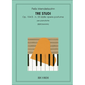 MENDELSSOHN - 3 Studi Op. 104 B - N. 33 Delle Opere Postume