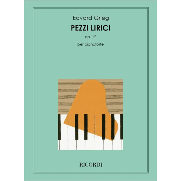 GRIEG - Pezzi Lirici op.12